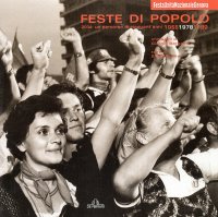 Immagine copertina libro Feste di popolo. 2004: un percorso di cinquant'anni 1955 1978 1989