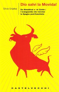 Immagine copertina libro Dio salvi la movida
