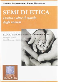 Immagine copertina libro Semi di etica. Dentro e oltre il mondo degli uomini