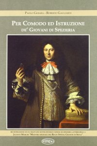 Immagine copertina libro Per comodo ed istruzione dei giovani di spezieria