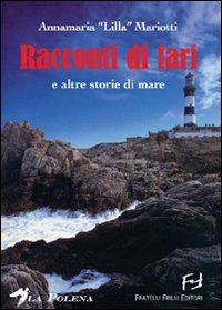 Immagine copertina libro Racconti di fari e altre storie di mare