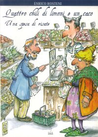 Immagine copertina libro Quattro chili di limoni e un caco. Una spesa di risate