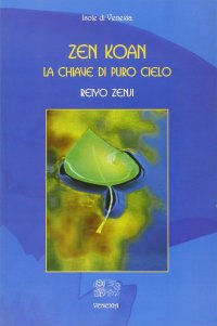 Immagine copertina libro Zen Koan. La chiave di puro cielo
