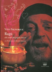 Immagine copertina libro Ragù. Alle radici del popolo barese. Con DVD