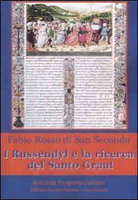 Immagine copertina libro I Russendyl e la ricerca del Santo Graal