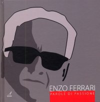 Immagine copertina libro Enzo Ferrari. Parole di passione