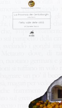 Immagine copertina libro La Provincia dei Centoborghi. Nella valle delle città. Vol. 6