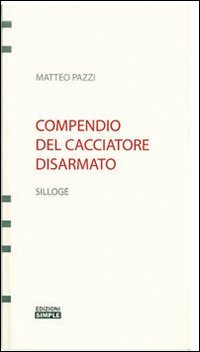 Immagine copertina libro Compendio del cacciatore disarmato