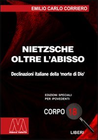 Immagine copertina libro Nietzsche. Oltre l'abisso. Declinazioni italiane della «morte di Dio». Ediz. per ipovedenti