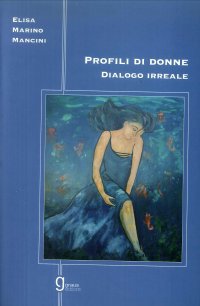 Immagine copertina libro Profili di donna. Dialogo irreale