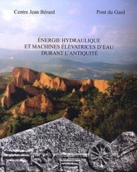 Immagine copertina libro Énergie hydraulique et machines élévatrices d'eau dans l'antiquité