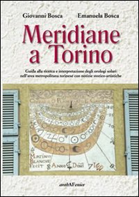 Immagine copertina libro Meridiane a Torino. Ediz. illustrata