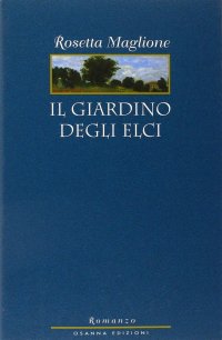 Immagine copertina libro Il giardino degli elci