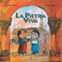 Immagine copertina libro La pietra viva. Ediz. illustrata