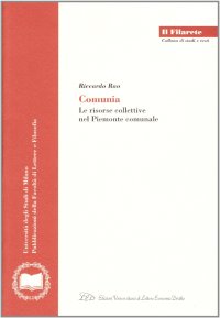 Immagine copertina libro Comunia. Le risorse collettive nel Piemonte comunale