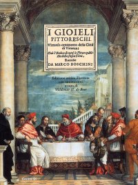 Immagine copertina libro I gioielli pittoreschi. Virtuoso ornamento della città di Vicenza; cioè l'endice di tutte le pitture pubbliche della stessa città (Venetia, 1676). Ediz. critica