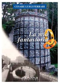 Immagine copertina libro La mia fantastoria