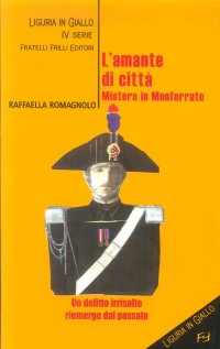 Immagine copertina libro L'amante di città. Mistero in Monferrato