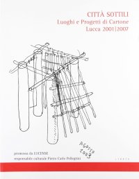 Immagine copertina libro Città sottili. Luoghi e progetti di cartone. Ediz. illustrata