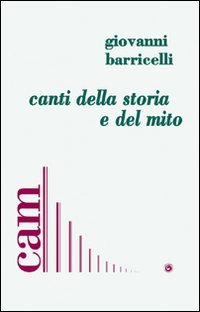 Immagine copertina libro Canti della storia e del mito