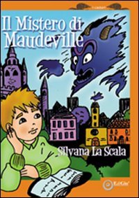 Immagine copertina libro Il mistero di Maudeville