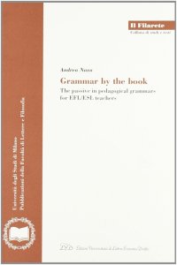 Immagine copertina libro Grammar by the book. The passive in pedagogical grammars for EFL/ESL teachers
