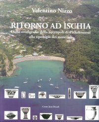 Immagine copertina libro Ritorno ad Ischia. Dalla stratigrafia della necropoli di Pithekoussai alla tipologia dei materiali