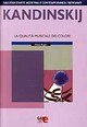 Immagine copertina libro Kandinskij. La qualità musicale dei colori