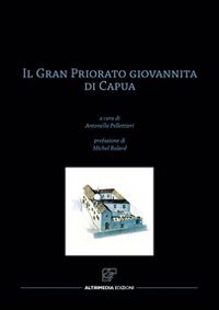 Immagine copertina libro Il Gran priorato giovannita di Capua