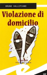 Immagine copertina libro Violazione di domicilio
