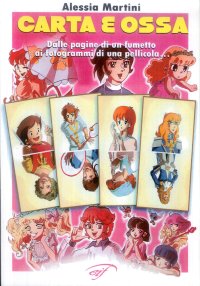 Immagine copertina libro Carta e ossa. Dalle pagine di un fumetto ai fotogrammi di una pellicola