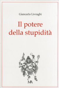 Immagine copertina libro Il potere della stupidità