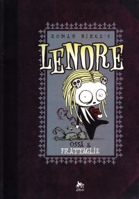Immagine copertina libro Ossa & frattaglie. Lenore. Vol. 3