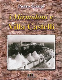 Immagine copertina libro I Mirmidoni e Villa Castelli