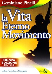 Immagine copertina libro La vita eterno movimento