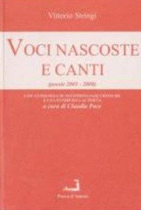 Immagine copertina libro Voci nascoste e canti (poesie 2003-2008). Con antologia di testimonianze critiche e una intervista al poeta