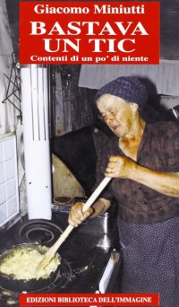 Immagine copertina libro Bastava un tic