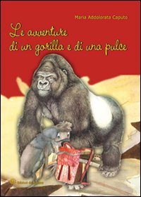 Immagine copertina libro Le avventure di un gorilla e di una pulce