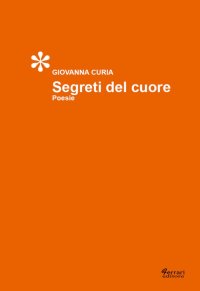 Immagine copertina libro Segreti del cuore