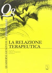 Immagine copertina libro La relazione terapeutica