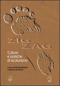 Immagine copertina libro Zig zag. Culture e pratiche di ecoturismo