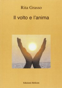 Immagine copertina libro Il volto e l'anima