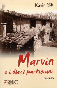 Immagine copertina libro Marvin e i dieci partigiani