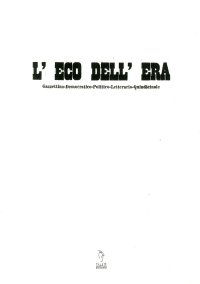 Immagine copertina libro L'Eco dell'era. Gazzettino democratico, politico, letterario, quindicinale