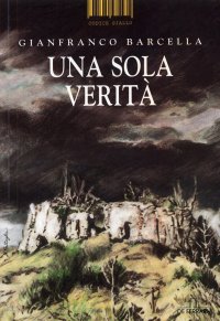 Immagine copertina libro Una sola verità