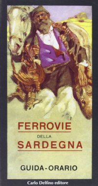 Immagine copertina libro Guida-orario illustrata per le strade ferrate della Sardegna