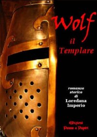 Immagine copertina libro Wolf il templare