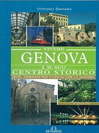 Immagine copertina libro Vivere Genova e il suo centro storico
