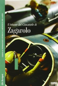 Immagine copertina libro Il Museo del giocattolo di Zagarolo