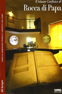 Immagine copertina libro Il Museo geofisico di Rocca di Papa